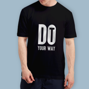 Men Do IT Your Way Graphic T-shirt